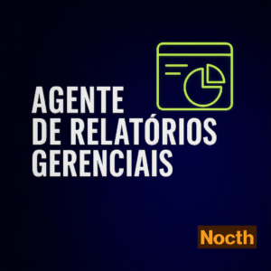 Agente de Relatórios Gerenciais