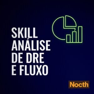 Skill Análise de DRE & Fluxo