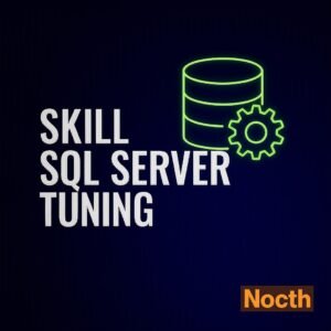 Skill SQL Server Tuning